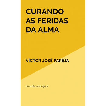 Curando as feridas da alma (Paperback) bij Singel 344