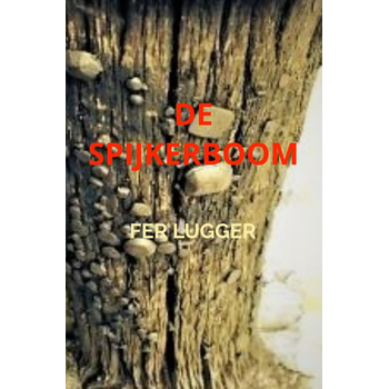 DE SPIJKERBOOM (Paperback) bij Singel 344