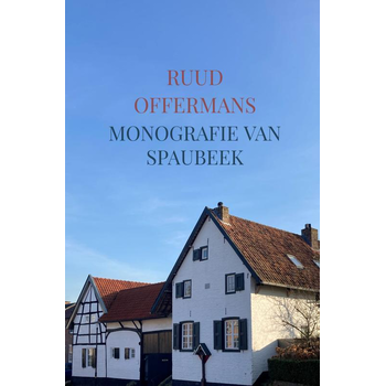 Monografie van Spaubeek (Hardback) bij Singel 344