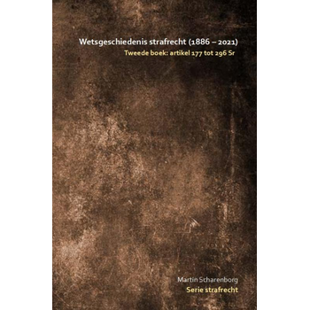Wetsgeschiedenis strafrecht: artikel 177 tot 296 Sr (Paperback) bij Singel 344