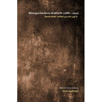 Wetsgeschiedenis strafrecht: artikel 424 tot 480 Sr (Paperback) bij Singel 344