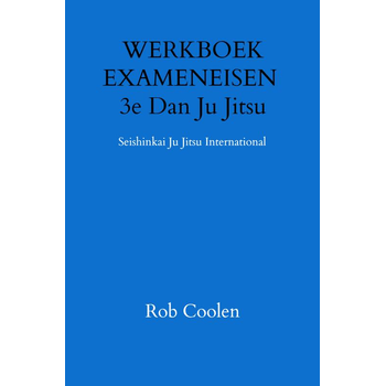 WERKBOEK EXAMENEISEN 3e Dan Ju Jitsu (Paperback) bij Singel 344