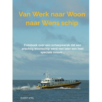 Van Werk naar Woon naar Wensschip (Hardback) bij Singel 344