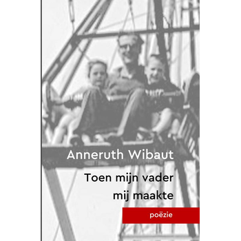 Toen mijn vader mij maakte (Paperback) bij Singel 344