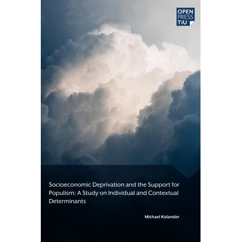 Socioeconomic Deprivation and the Support for Populism (Paperback) bij Singel 344