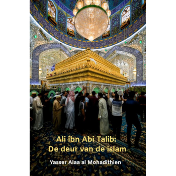 Ali ibn Abi Talib: De deur van de islam (Paperback) bij Singel 344