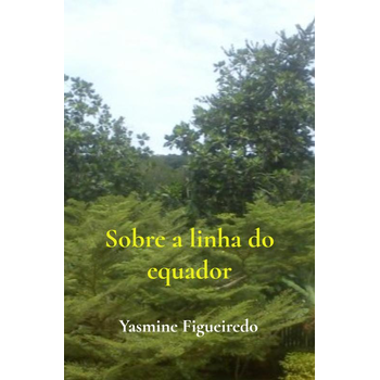 Sobre a linha do Equador (Paperback) bij Singel 344