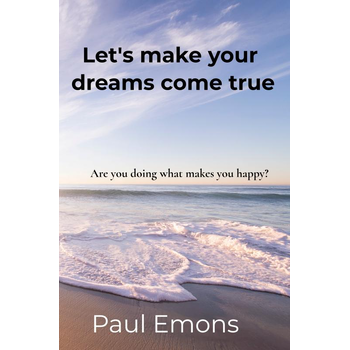 Let's make your dreams come true (Paperback) bij Singel 344