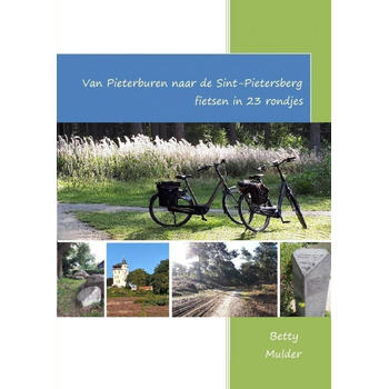 Van Pieterburen naar de Sint Pietersberg fietsen in 23 rondjes (Paperback) bij Singel 344
