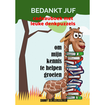 Bedankt Juf om mijn kennis te helpen groeien (Paperback) bij Singel 344