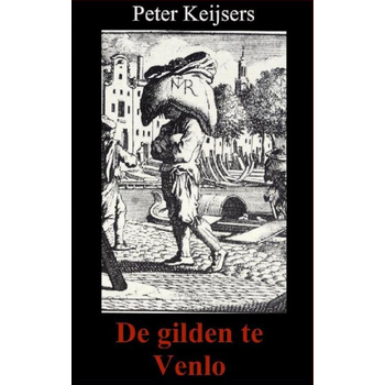 De gilden te Venlo (Paperback) bij Singel 344