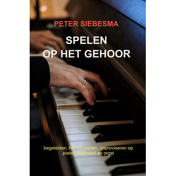 Spelen op het gehoor (Paperback) bij Singel 344
