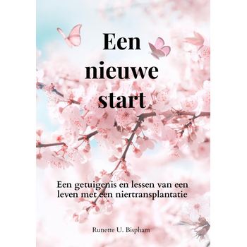 Een nieuwe start (Paperback) van Runette U. Bispham