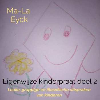 Eigenwijze kinderpraat deel 2 (Paperback) bij Singel 344