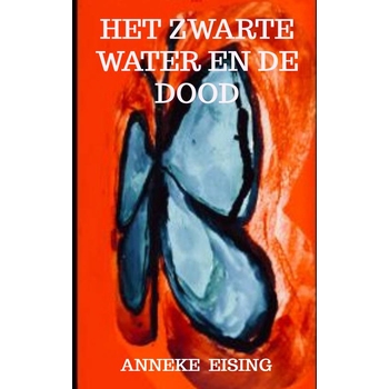 Het zwarte water en de dood (Paperback) bij Singel 344