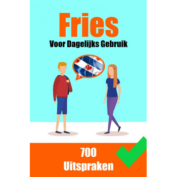 700 Friese Uitspraken: Voor dagelijks gebruik | Leer de Friese Taal (Paperback) bij Singel 344