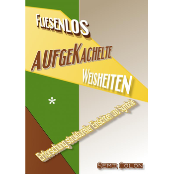 Fliesenlos aufgeKachelte Weisheiten (Paperback) bij Singel 344