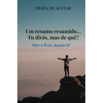 Um resumo resumido... Tu dirás, mas de quê? (Paperback) bij Singel 344