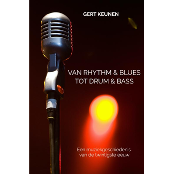VAN RHYTHM & BLUES TOT DRUM & BASS (Paperback) bij Singel 344