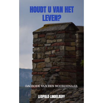 Houdt U van het leven? (Paperback) bij Singel 344