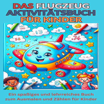Das Flugzeug Aktivitätsbuch für Kinder (Paperback) bij Singel 344