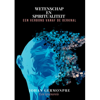 Wetenschap en spiritualiteit: een verbond vanaf de oerknal (Paperback) bij Singel 344
