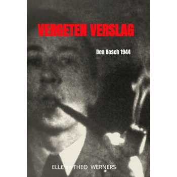 VERGETEN VERSLAG (Hardback) bij Singel 344