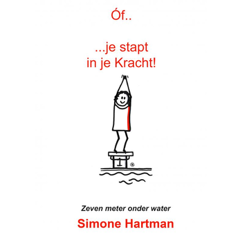 Of... je stapt in je Kracht! (Paperback) bij Singel 344
