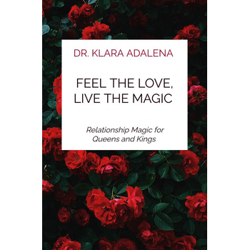 Feel the Love, Live the Magic (Paperback) bij Singel 344