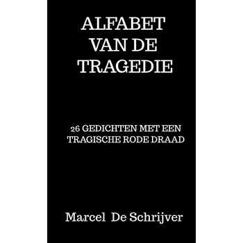 Alfabet van de Tragedie (Paperback) bij Singel 344