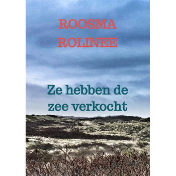 Ze hebben de zee verkocht (Paperback) bij Singel 344