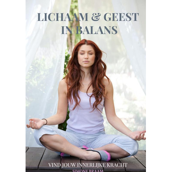 Lichaam & Geest in Balans (Hardback) van Simone Braam