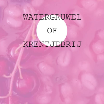 Watergruwel of Krentjebrij (Paperback) bij Singel 344