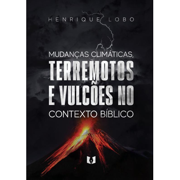 As mudança climáticas, terremotos e vulcões no contexto bíblico (Paperback) bij Singel 344