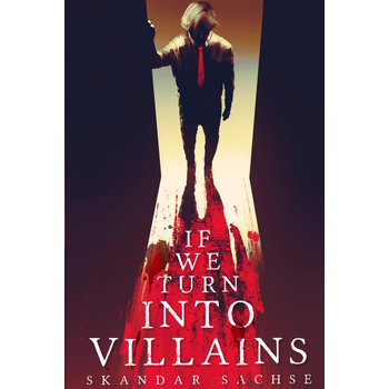 If we turn into villains (Hardback) bij Singel 344