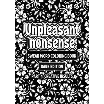 Unpleasant nonsense deel 4: Creative insults (Paperback) bij Singel 344