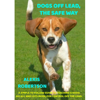 Dogs off lead, the safe way (Paperback) bij Singel 344