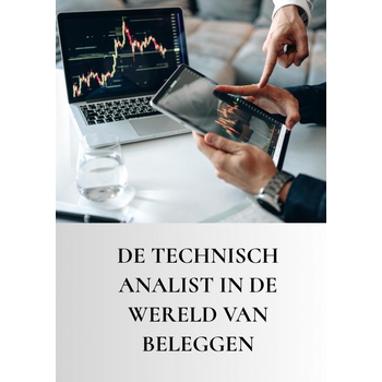 De technisch analist in de wereld van beleggen (Paperback) bij Singel 344