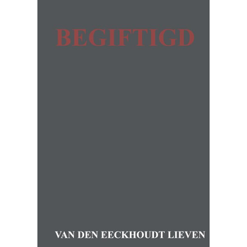 Begiftigd (Hardback) bij Singel 344