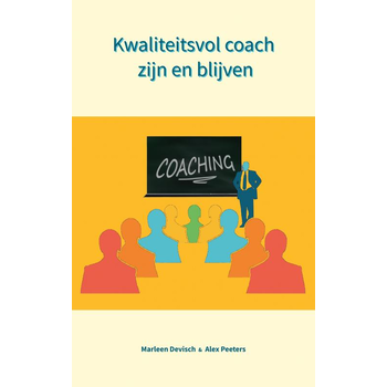 Kwaliteitsvol coach zijn en blijven (Paperback) bij Singel 344
