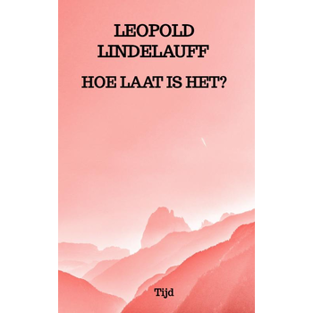 Hoe laat is het? (Paperback) bij Singel 344