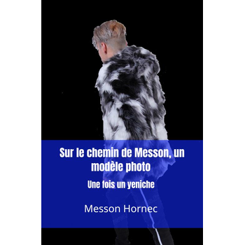 Sur le chemin de Messon, un modèle photo (Paperback) bij Singel 344