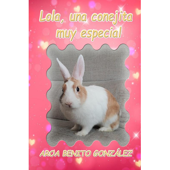 Lola, una conejita muy especial (Paperback) bij Singel 344