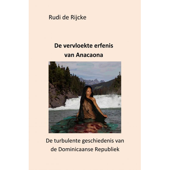 De vervloekte erfenis van Anacaona (Paperback) bij Singel 344