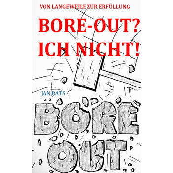 BORE-OUT? ICH NICHT! (Paperback) bij Singel 344