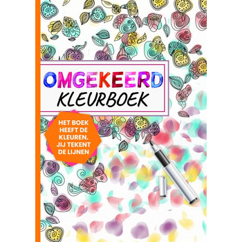 Omgekeerd Kleurboek - Het Boek Heeft de Kleuren, Jij Tekent de Lijnen (Paperback) bij Singel 344