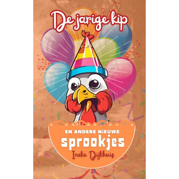 De jarige kip (Paperback) bij Singel 344