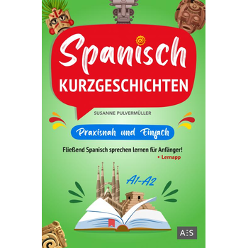Spanisch Kurzgeschichten – praxisnah & einfach (Paperback) bij Singel 344
