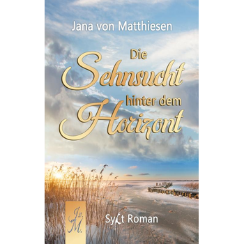Die Sehnsucht hinter dem Horizont (Paperback) bij Singel 344