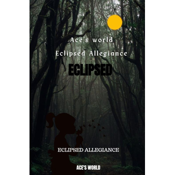 Eclipsed Allegiance (Hardback) bij Singel 344